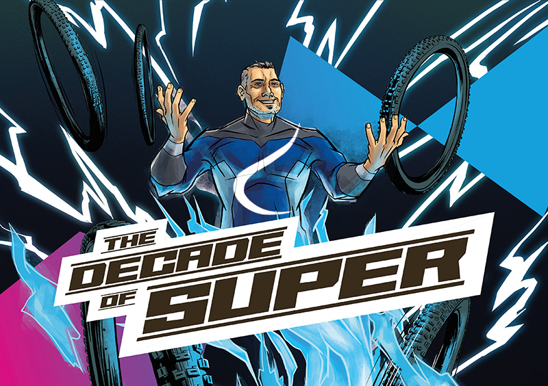 THE DECADE OF SUPER